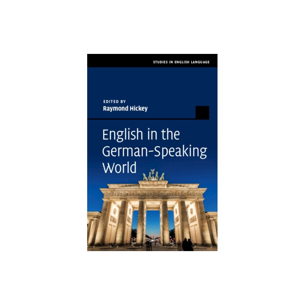 Cambridge University Press English In The German-Speaking World By Raymond Hickey
