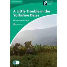 A Little Trouble in the Yorkshire Dales Level 3 Lower-intermediate American English by MacAndrew & R