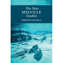 The New Melville Studies by Cody Marrs