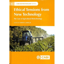 Ethical Tensions from New Technology by Edited by Harvey S Jr James & Contributions by Deepthi E Kol