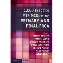 1000 Practice MTF MCQs for the Primary and Final FRCA by Hozefa Ebrahim