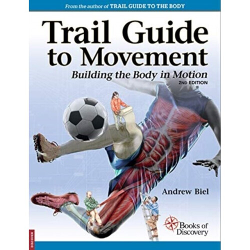 Trail Guide to Movement by Biel & Andrew