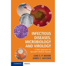 Infectious Diseases Microbiology and Virology by Moore & Luke S. P. Imperial College LondonHatcher &