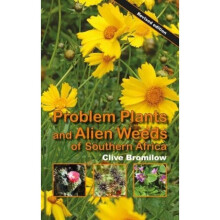 Problem plants and alien weeds of Southern Africa by Bromilow & Clive