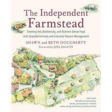 The Independent Farmstead by Dougherty & BethDougherty & Shawn