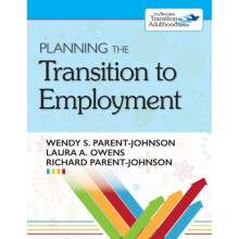 Planning the Transition to Employment by Parent-Johnson & WendyOwens & LauraParent-Johnson & Richard