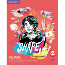 Shape It Level 2 Full Combo Students Book and Workbook with Practice Extra by Thacker & ClaireCochra
