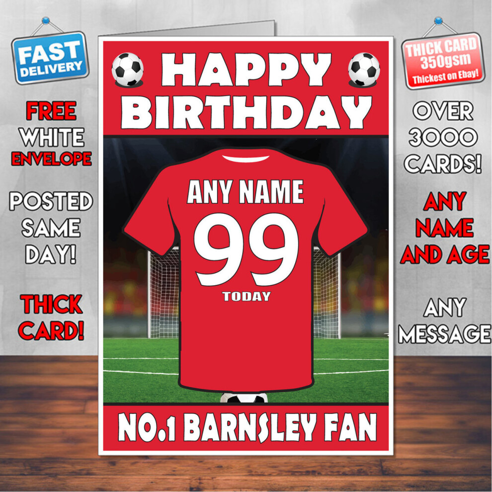 Personalised Barnsley Football Fan Birthday Card - Soccer team - Any Age - Any Name - Any Message