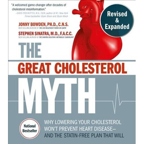 The Great Cholesterol Myth, Revised and Expanded