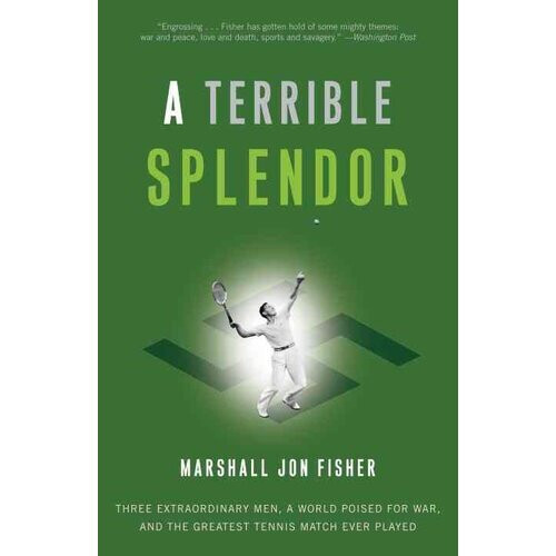 A Terrible Splendor