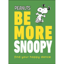 Be More Snoopy by Gertler & Nat