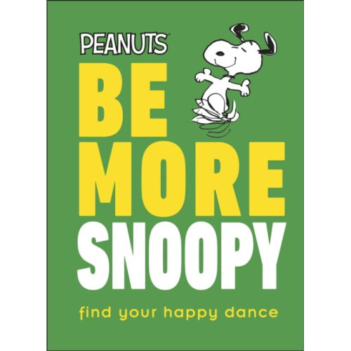 Be More Snoopy by Gertler & Nat