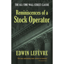 Reminiscences of a Stock Operator by Lefevre & Edwin