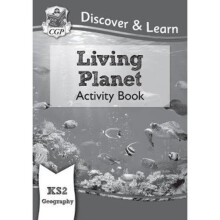 KS2 Discover & Learn Geography - Living Planet Activity Book by Books & CGP
