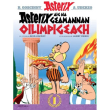 Asterix aig na Geamannan Oilimpigeach by Goscinny