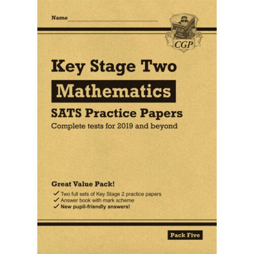 KS2 Maths SATS Practice Papers Pack 5 for the 2021 tests by Books & CGP