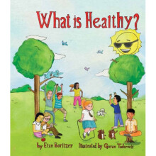 WHAT IS HEALTHY by BORTIZER & ETAN