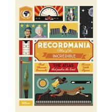 Recordmania Atlas of the Incredible by Figueras