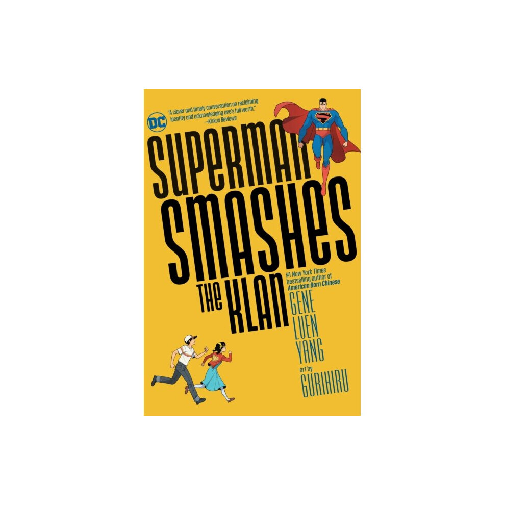 Superman Smashes the Klan by Yang & Gene LuenGurihuru