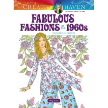 Creative Haven Fabulous Fashions of the 1960s Coloring Book by Sun & Ming-Ju