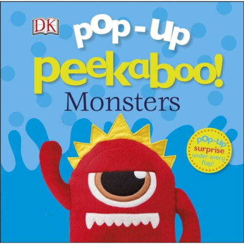 Pop Up Peekaboo Monsters by DK