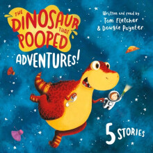 The Dinosaur That Pooped Adventures by Fletcher & Dougie Poynter & Tom