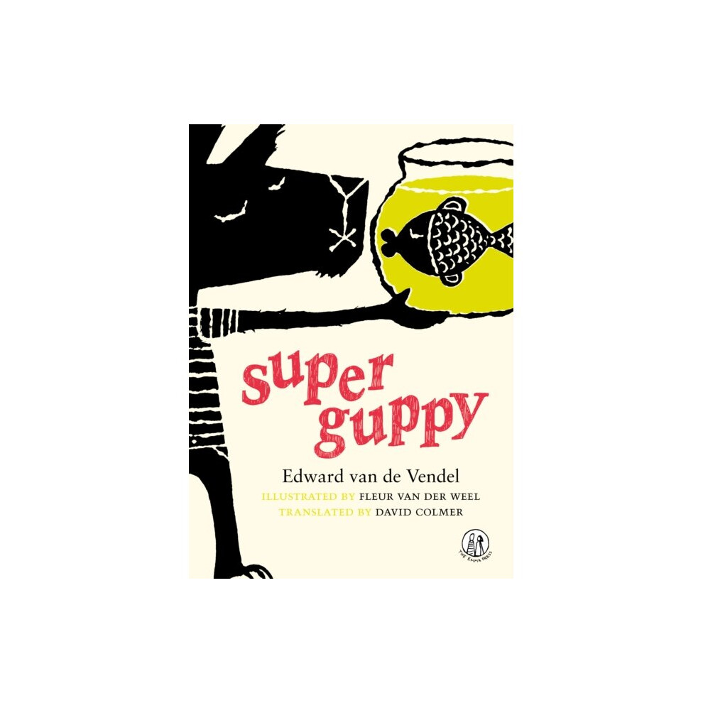 Super Guppy by van de Vendel & Edward