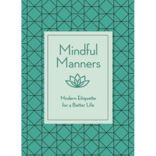 Mindful Manners by Mitchell & Nancy R.