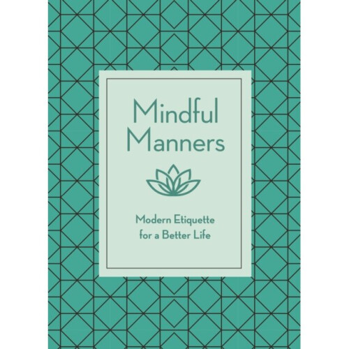 Mindful Manners by Mitchell & Nancy R.