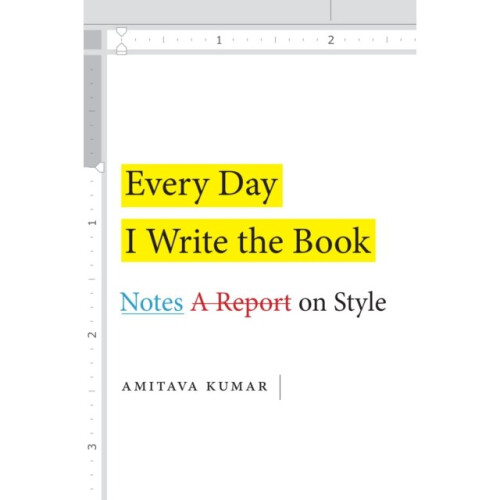 Every Day I Write the Book by Kumar & Amitava
