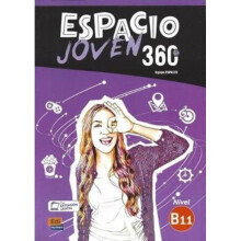 Espacio Joven 360 Nivel B1.1 Student Book with free coded link to ELETeca by Equipo Espacio