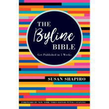 The Byline Bible by Shapiro & Susan