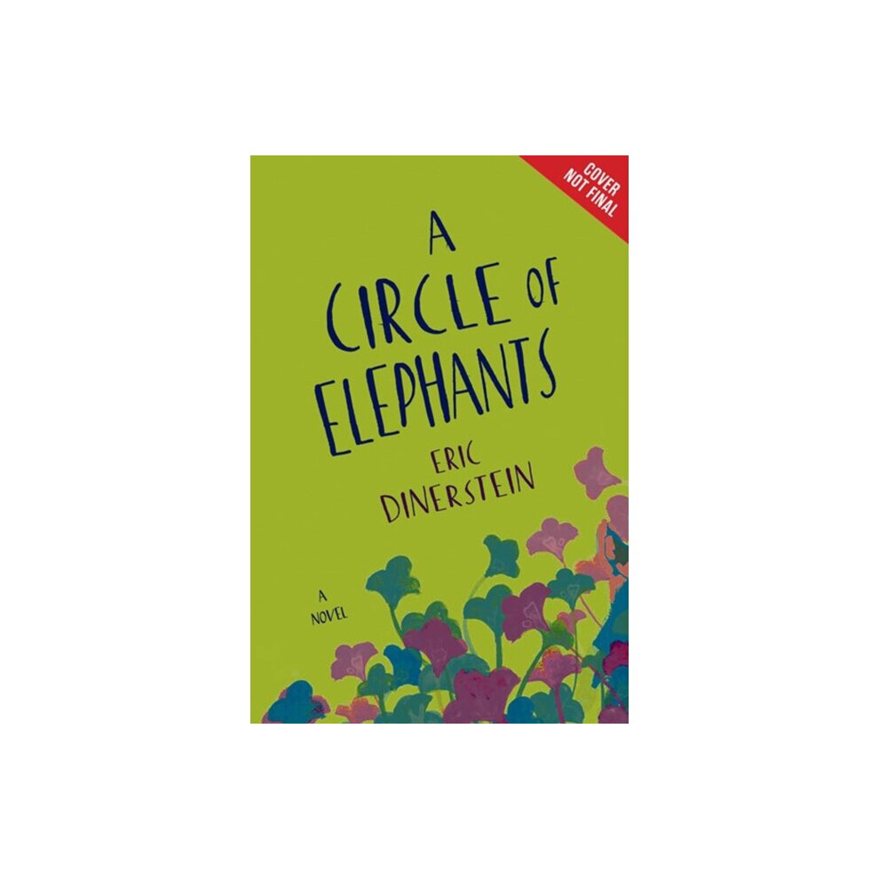 Disney A Circle Of Elephants A Companion Novel By Eric Dinerstein