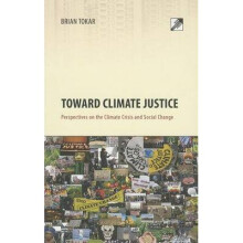 Toward Climate Justice by Tokar & Brian