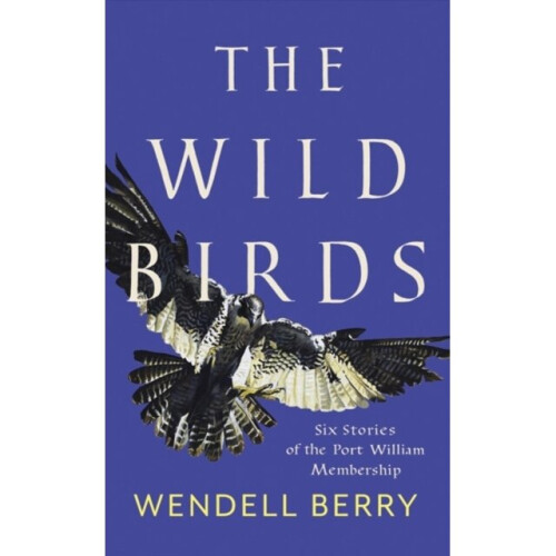 Wild Birds by Berry & Wendell