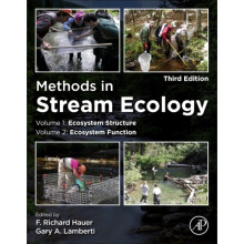 Methods in Stream Ecology Two Volume Set by Edited by F Richard Hauer & Edited by Gary Lamberti