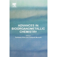 Advances in Bioorganometallic Chemistry by Toshikazu Hirao