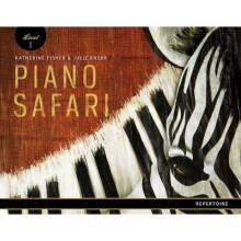 Piano Safari Repertoire Book 1 REVISED by Katherine Fisher