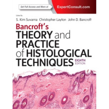 Bancrofts Theory and Practice of Histological Techniques by Suvarna & Kim S & MBBS & BSc & FRCP & FR