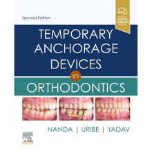 Temporary Anchorage Devices in Orthodontics by Edited by Ravindra Nanda & Edited by Flavio Andres Ur