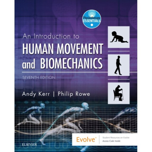 Human Movement & Biomechanics by Andrew Kerr