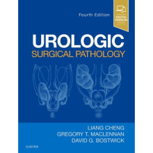 Urologic Surgical Pathology by Cheng & LiangMacLennan & Greg T & MD & FRCSC & FACS & FRCPCBostwick &