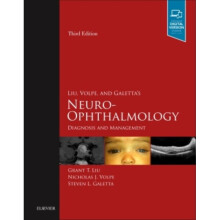 Liu Volpe and Galettas Neuro-Ophthalmology by Liu & Grant T.Volpe & Nicholas J.Galetta & Steven L.