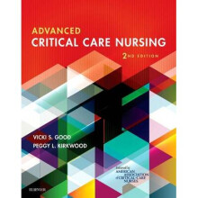 Advanced Critical Care Nursing by Good & Vicki S.Kirkwood & Peggy L.