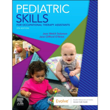 Pediatric Skills for Occupational Therapy Assistants by Solomon & Jean W.OBrien & Jane Clifford