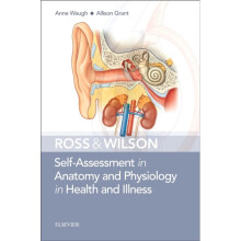 Ross & Wilson Self-Assessment in Anatomy and Physiology in Health and Illness by Waugh & AnneGrant &