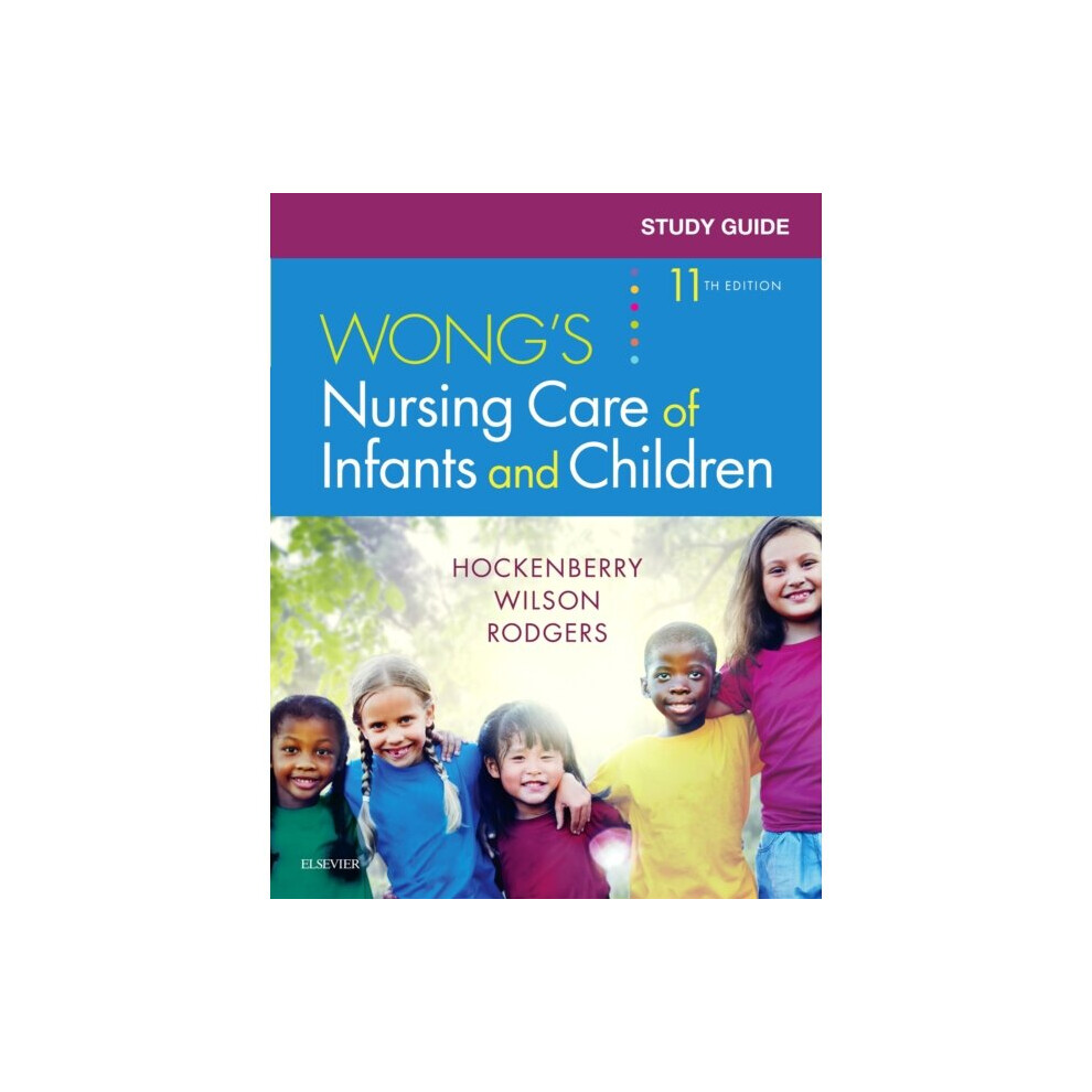 Study Guide for Wongs Nursing Care of Infants and Children by Hockenberry & Marilyn J.Wilson & David