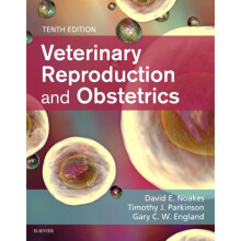 Veterinary Reproduction & Obstetrics by David Noakes