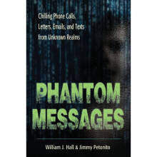 Phantom Messages by Hall & William J. William J. HallPetonito & Jimmy Jimmy Petonito