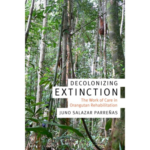 Decolonizing Extinction by Parrenas & Juno Salazar